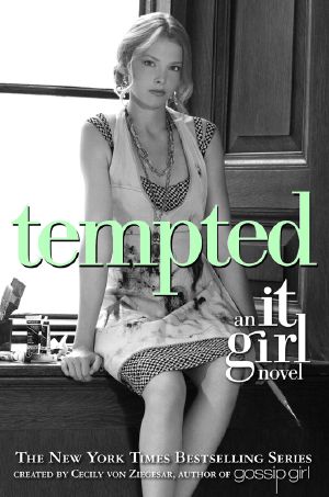 [It Girl 06] • Tempted